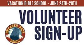 VOLUNTEER SIGN-UP for VBS