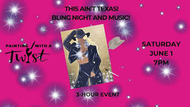 THIS AIN’T TEXAS! BLING NIGHT AND MUSIC!