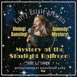 Murder at the Starlight Ballroom: Murder Mystery Dinner