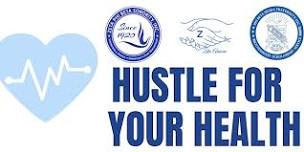 ZNZ's Hustle for Your Health Aug 2024