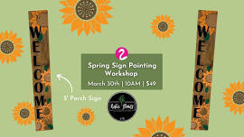 Spring Sign Painting Workshop — Rustic Blooms