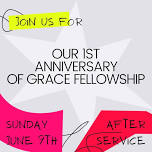 Grace Fellowship 1 Year Anniversary!