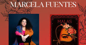 Marcela Fuentes author of Malas In Conversation With Ire’ne Lara Silva