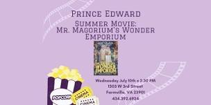 Prince Edward Summer Movies: Mr. Magorium’s Wonder Emporium