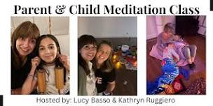 PARENT/CHILD(REN) SOUND MEDITATION ( Ages 4-12)