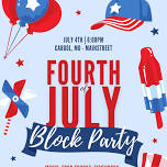 Cabool Area Chamber of Commerce 4th of July Block Party