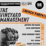 The Vineyard Management Launch Party