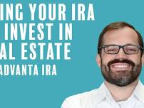 How to use your IRA to invest in Real Estate w/ Advanta IRA