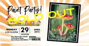 SOLD OUT - Toadstool Mushroom Paint Party