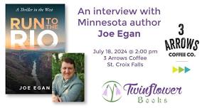 An interview with MN author Joe Egan – IN PERSON @ 3 Arrows Coffee