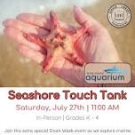 Seashore Touch Tank