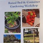 Raised Bed and Container Gardening Workshop