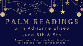 Palm Readings with Adrianne Eliseo