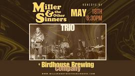 Miller and The Other Sinners Trio at Birdhouse Brewing Company