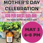 Mother’s Day Candle Making Class!   