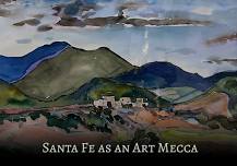 Santa Fe as an Art Mecca