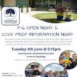 Prep-6 Open Night and 2025 Prep Information Night