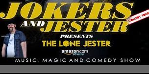 Jokers and Jester Comedy Tour Presents The Lone Jester Jake Daniels W/Special Guest!