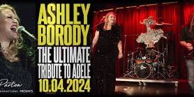 Ashley Borody the Ultimate Tribute to Adele