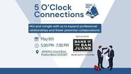 5 O'clock Connections Sponsored by Bank of San Juans