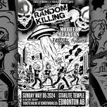 RANDOM KILLING '40 Yrs. Anniversary Tour' w/ Motherf*ckers, Reifer Madness & Vector 23