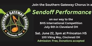 Southern Gateway Chorus Send-Off Performance