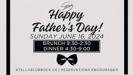 Stella's: Father's Day Brunch & Dinner