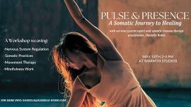 Pulse and Presence: A Somatic Journey to Healing