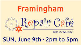 Framingham Repair Cafe: Sun, June 9th