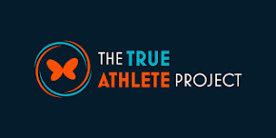 The True Athlete Project Public Workshop