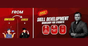 From Confusion to Career Workshop : Skill Development Workshop for Students.‍♂️