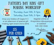 Father's Day Kids' Gift Making Workshop