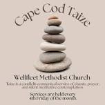 Cape Cod Taize — Wellfleet Cultural District and Events