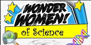 Wonder Women in Science