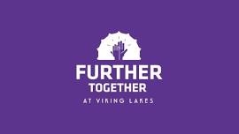 Further Together at Viking Lakes