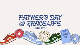 Father's Day @ GraceLife