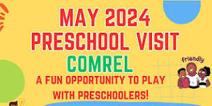 MAY 2024 Preschool Visit COMREL