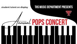 THS Annual Pops Concert