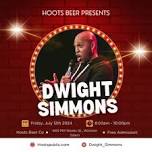 Hoots Beer Co Presents Dwight Simmons