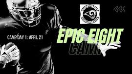 EPIC EIGHT CAMP DAY 1