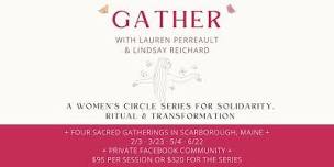 GATHER  A Sacred Women s Circle Series   BELTANE,