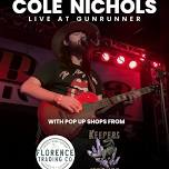 Cole Nichols | Live at GunRunner