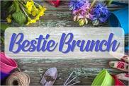 Bestie Brunch - 