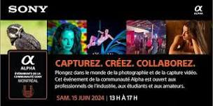 Capturez, créez, collaborez avec Sony! Un événement de la communauté Alpha