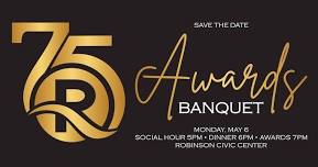 Awards Banquet & 75th Anniversary Celebration