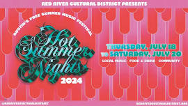 Red River Cultural District's Hot Summer Nights 2024