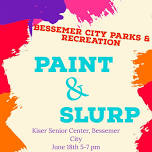 Paint & Slurp