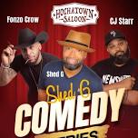 Shed G Comedy Series // Hochatown Saloon