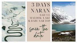 3 Days Tour to Naran, Saif Ul Malook Lake and Lulusar Lake