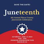 Fourth Annual Placer County Juneteenth Celebration